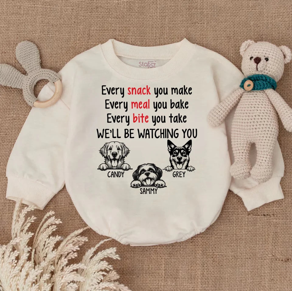 Every Snack You Make, Funny Custom Baby Bodysuit, Personalized Gifts for Dog Lovers Baby Romper BR72FR