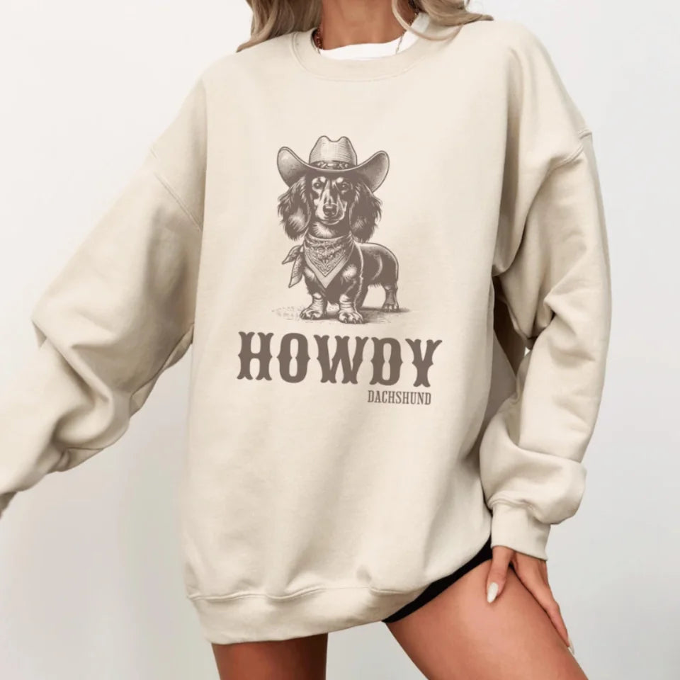 Howdy Dachshund Long Haired Sweatshirt, Dachshund, Doxie, Dachshund Sweatshirt, Dachshund SW172