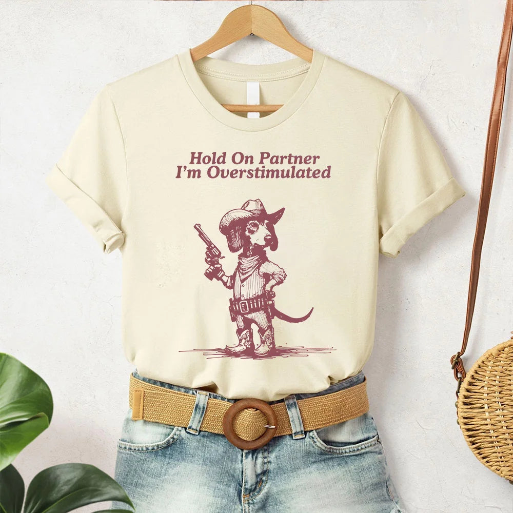 Hold On Partner I'm Overstimulated Dachshund T-Shirt - Funny Dachshund Cowboy Tee, Wild West Stimulated Dachshund Gifts, Western Doxie Dog Tee