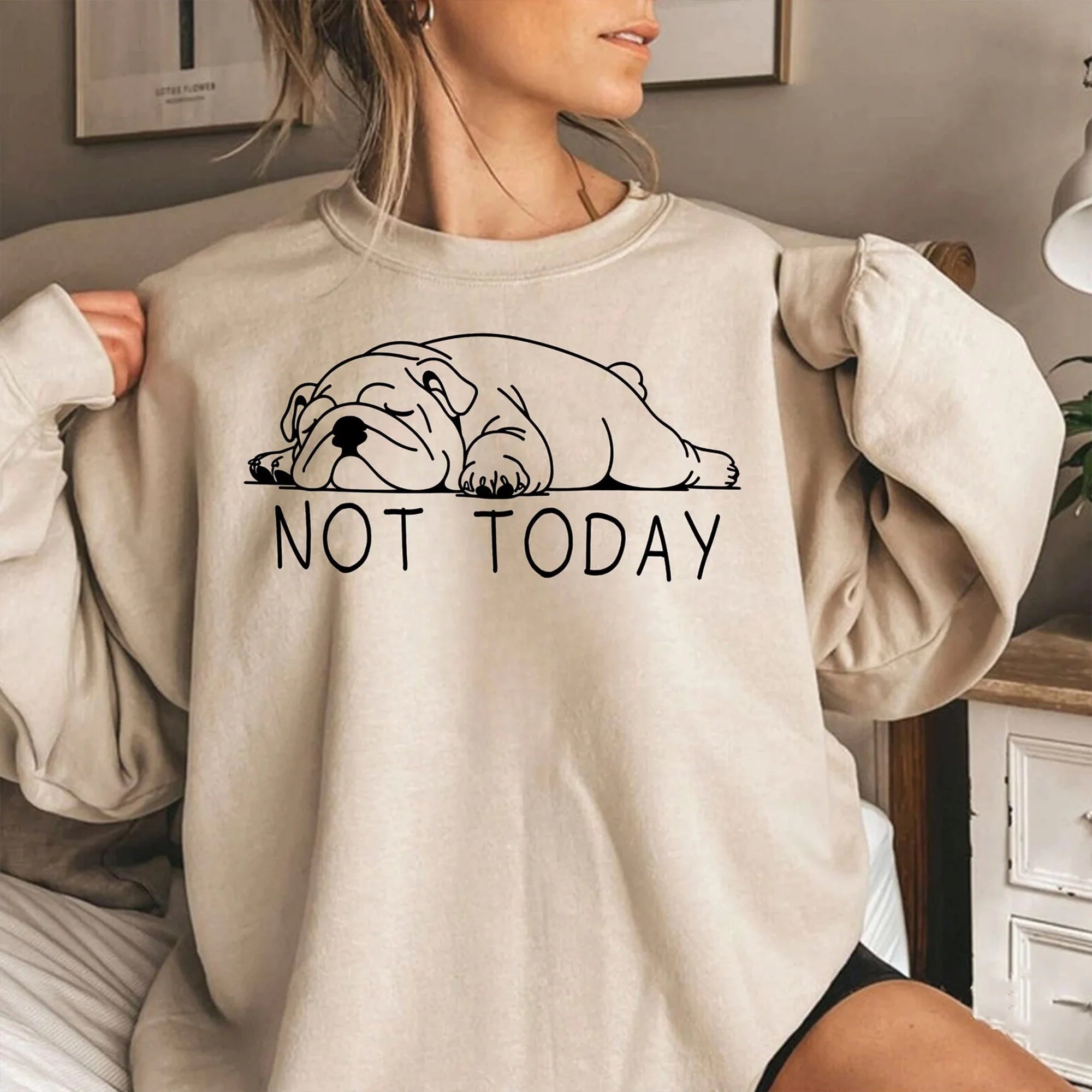 English Bulldog Sweatshirt | Not Today Lazy Bulldog Sweater | Bulldog Lover | Bulldog Mom | Funny Bulldog Sweater | English Bulldog Gifts